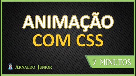 Aprenda a Fazer Animações CSS em 7 Minutos YouTube