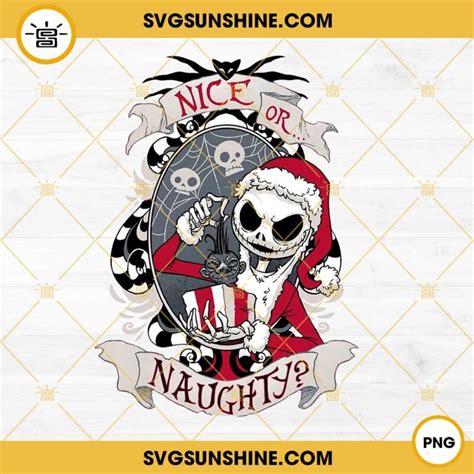 Jack Skellington Nice Or Naughty Png Jack Skellington Santa Claus Png