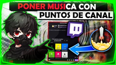 COMO PONER MUSICA EN TUS DIRECTOS CON PUNTOS DEL CANAL DE TWITCH