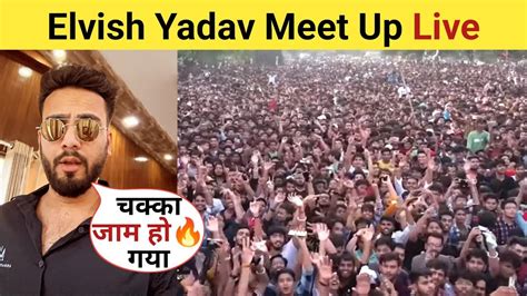 Elvish Yadav With CM Meet Up Live Video Elvish Yadav Meetup YouTube