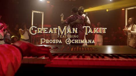 Greatman Takit Yaweh Feat Prospa Ochimana Official Video Worship