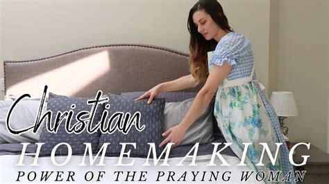 Everyday Homemaking For The Traditional Christian Housewife Godspiration Youtube