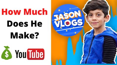 How Much Does Jason Vlogs Make On Youtube YouTube