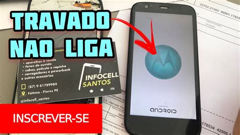 Moto G Travado Na Logo N O Liga Resolvido Youtube