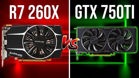 Gtx 750ti 2gb Vs R7 260x 2gb Tested In 6 Popular Games In 2023 Youtube