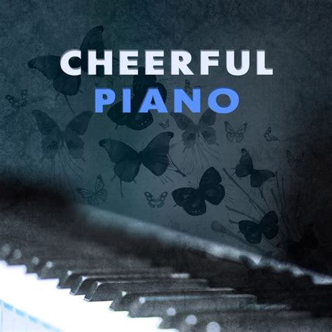 Calm Piano Song Download From Cheerful Piano Best Romantic Jazz Positive Notes Of