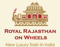 Royal Rajasthan on Wheels Luxury Train India