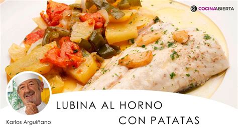 Lubina Al Horno Con Patatas Sencilla Y Saludable Cocina Abierta