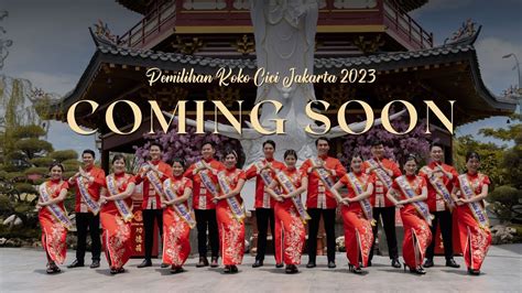 VIBRANCE OF JAKARTA Coming Soon Koko Cici Jakarta 2023 YouTube