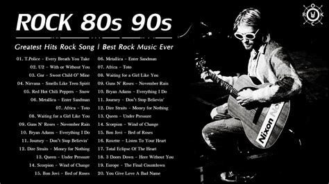 Rock Music 80s 90s Best Rock Songs 80s And 90s Playlist Youtube