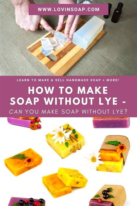 How To Make Soap Without Lye