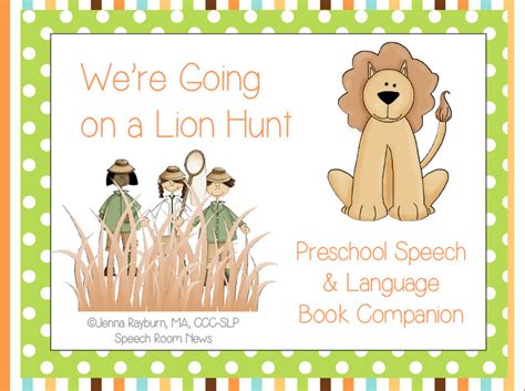 Going on a Lion Hunt {book companion} - Speech Room News