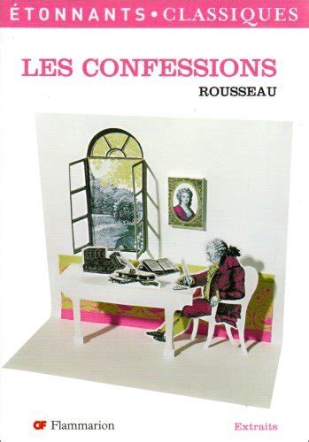 Les Confessions French Edition By Jean Jacques Rousseau Goodreads