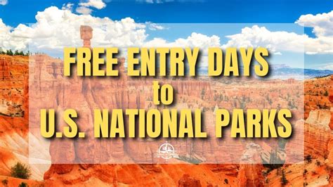 National Park Free Days Visit U S National Parks At No Charge