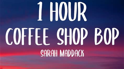 Sarah Maddack Coffee Shop Bop 1 Hourlyrics I Hopped Into A Coffee