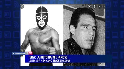 La Historia Del Famoso Luchador Mexicano Black Shadow YouTube