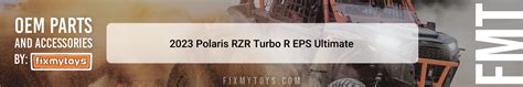 2023 Polaris RZR Turbo R EPS Ultimate | Parts and Accessories