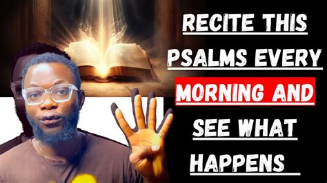 Recite This 4 Powerful Psalms Everyday Before You Step Out Or Go