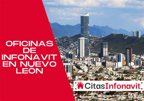 llᐈ Oficinas de Infonavit en Nuevo León 2024