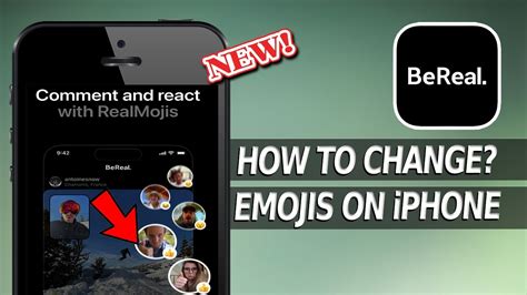 How To Change Your BeReal Emojis On IPhone How To React On BeReal