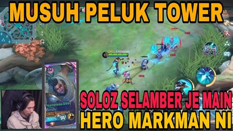 Selamber Je Soloz Main Hero Markman Ni Best Lagi Ke Hero Ni Sekarang