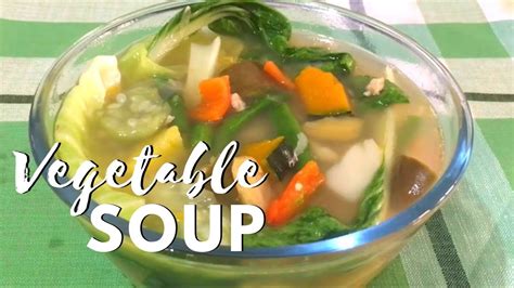 Sinabawang Gulay I Vegetable Soup Youtube