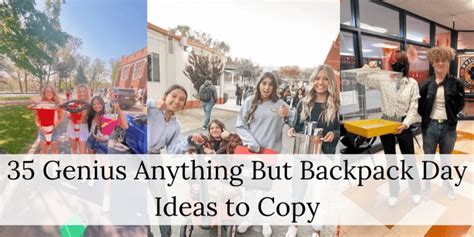 Genius Anything But Backpack Day Ideas To Copy