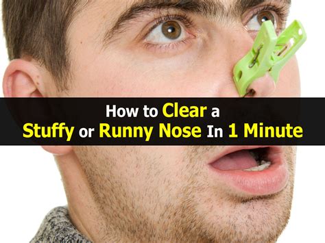 How To Clear A Stuffy Or Runny Nose In 1 Minute