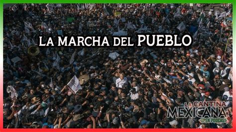 La Marcha Del Pueblo 27 De Noviembre De 2022 4 Años De Transformación