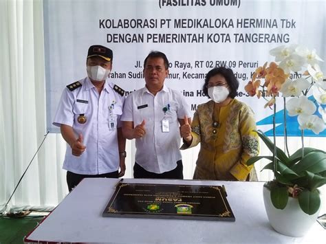 KEC CILEDUG Peresmian Fasum Fasilitas Umum MCK Bersama RS Hermina