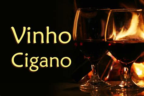 Vinho Cigano Povo Cigano