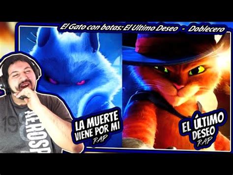 Gato Con Botas La Muerte Viene Por M El Ultimo Deseo Rap