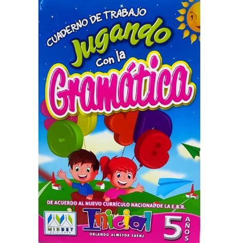 Libro Jugando Con La Gram Tica A Os Editorial Mirbet Librer A