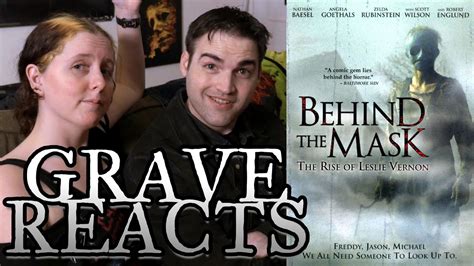 Grave Reacts Behind The Mask The Rise Of Leslie Vernon First