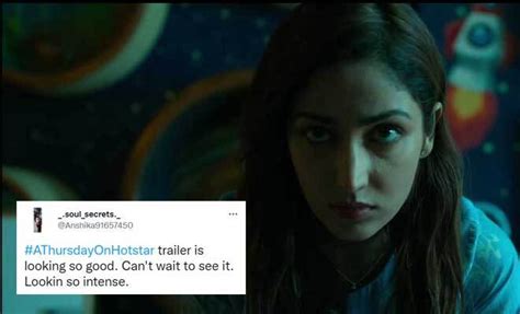 A Thursday Trailer Reactions Yami Gautam Fans Are Hooked