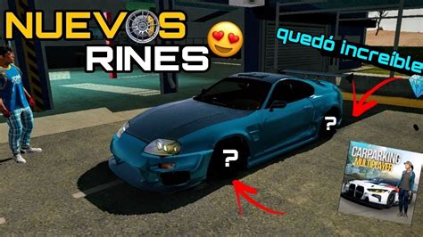 Le Puse Nuevos Rines A Mi Supra Mk Y Qued Incre Ble Car Parking