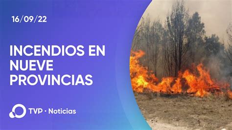 Nueve Provincias Afectadas Por Incendios Forestales Youtube