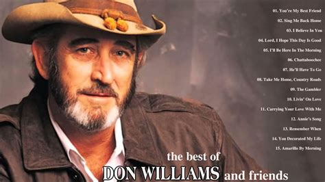 Don Williams Best Of Songs Don Williams Don Williams Greatest Hits [full Album] Hd Youtube