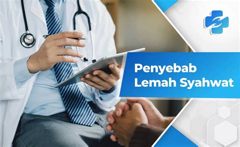 Pahami Penyebab Dan Cara Mengatasi Lemah Syahwat