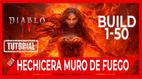 Build Hechicera Muro De Fuego Nivel Diablo Iv Tutorial