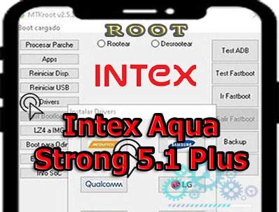 Cómo rootear los teléfonos Intex Aqua Strong 5 1 Plus AyudaRoot