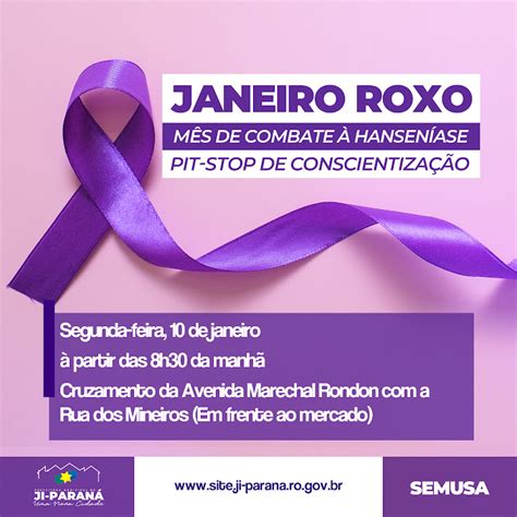 Pit Stop Da Campanha Janeiro Roxo Acontece Na Segunda Vipfesta