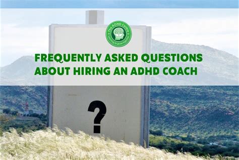 Here Are The Frequently Asked Questions About Hiring An Adhd Coach