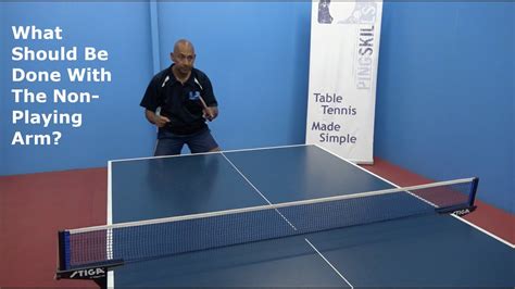 What Should Be Done With The Non Playing Arm Table Tennis