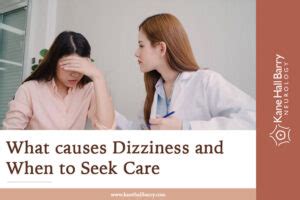 What Causes Dizziness When To See A Doctor Kane Hall Barry Neurology