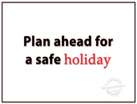 Holiday Safety Slogans