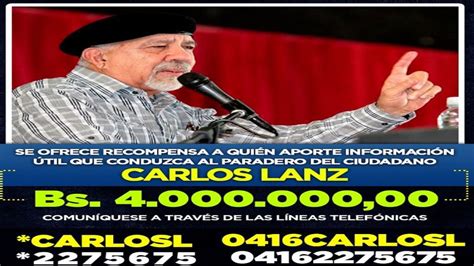 Ofrecen Recompensa Por Carlos Lanz Para Dar Con Su Paradero