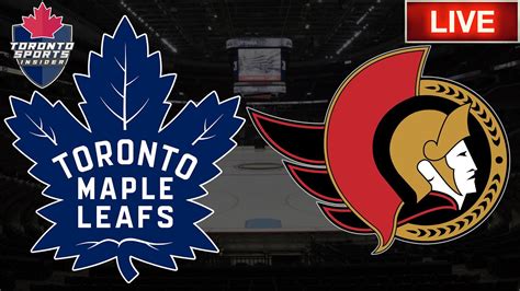 Toronto Maple Leafs Vs Ottawa Senators Live Stream Nhl Watchalong