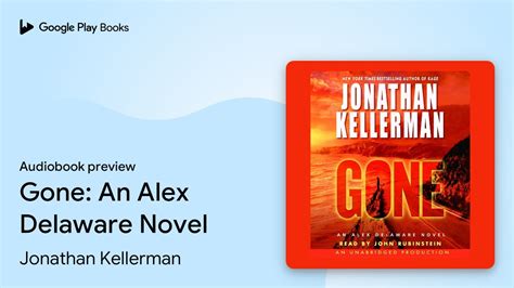 Gone An Alex Delaware Novel By Jonathan Kellerman · Audiobook Preview Youtube