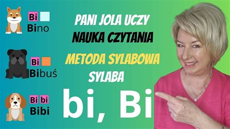 NAUKA CZYTANIA Metoda Sylabowa Sylaba Bi Bi Oraz Ba Ba Bo Bo